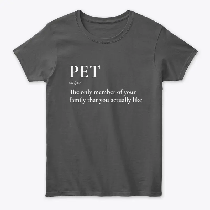 Pet Defintion T-Shirt