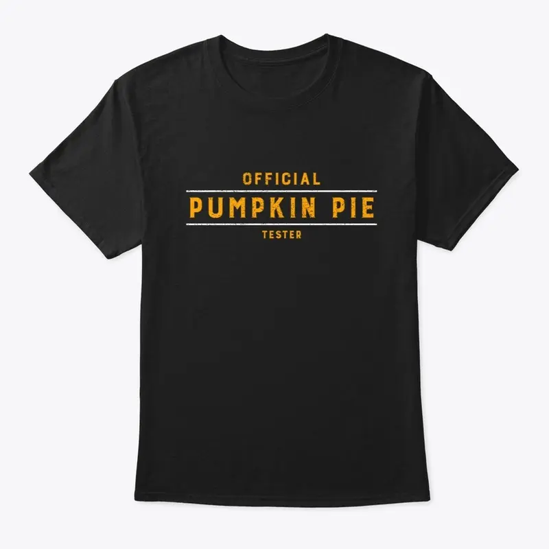 Pumpkin Pie Tester T-Shirt