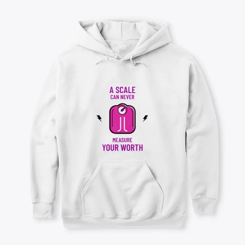 A Scale Can Never Measure Your Worth Tee